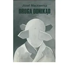 Streszczenie książki Droga donikąd - o czym jest nowa książka?